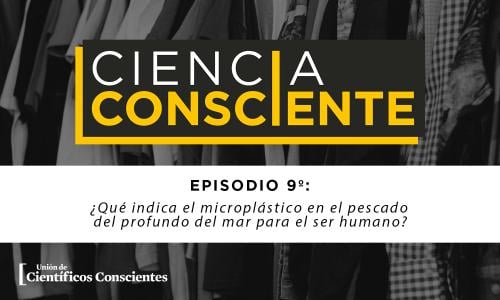 imagen de ropa con titular de episodio 9 de Ciencia Consciente